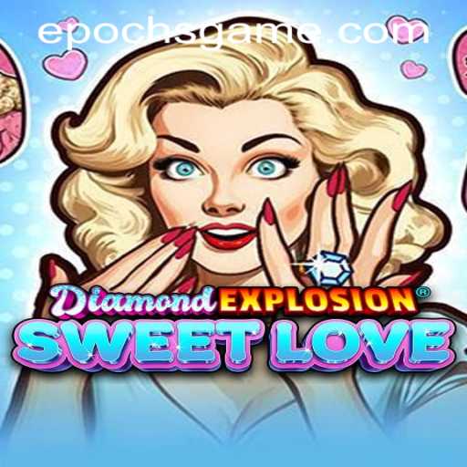 Unveiling DiamondExplosionSweetLove: A Dive into the Epoch of Game Login