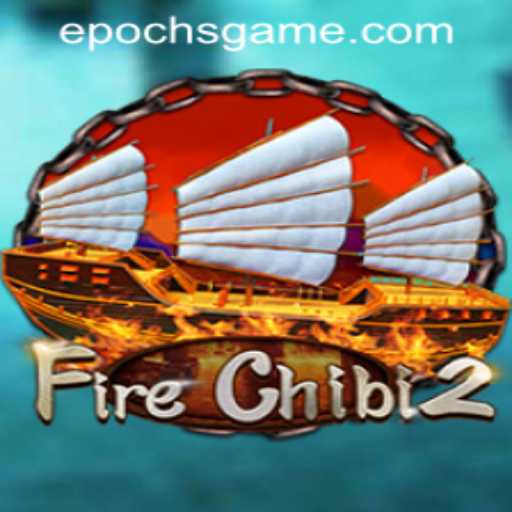 Exploring the Enchanting World of FireChibi2 and the Epoch Game Login