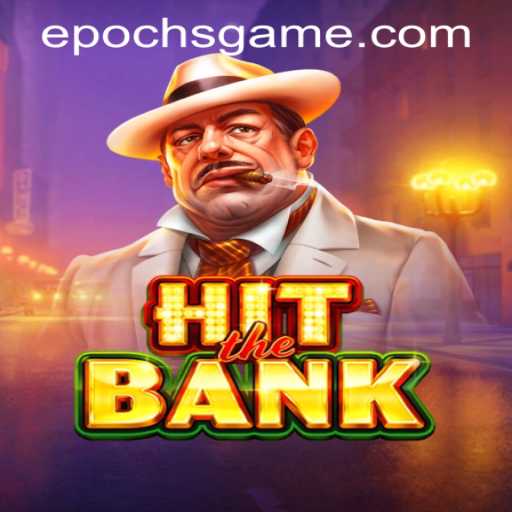 Exploring HitTheBank: The Thrilling Game Revolutionizing the Digital Arena