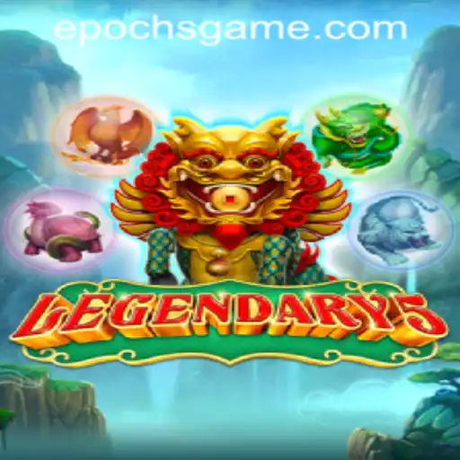 Explore the World of Legendary5: A Comprehensive Guide to Epoch Game Login