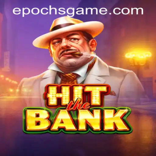 Exploring HitTheBank: The Thrilling Game Revolutionizing the Digital Arena