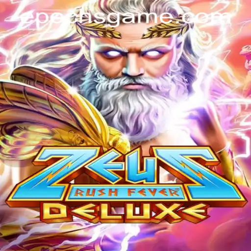Exploring the Epic Adventure of ZeusRushFeverDeluxe