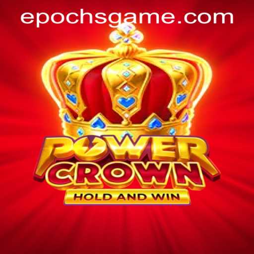 Unveiling the Intricacies of PowerCrown: Exploring Epoch Game Login and More