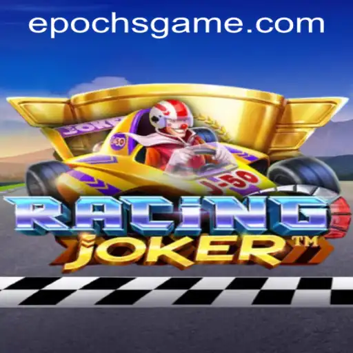 RacingJoker: A New Paradigm in Digital Racing - Exploring Epoch Game Login