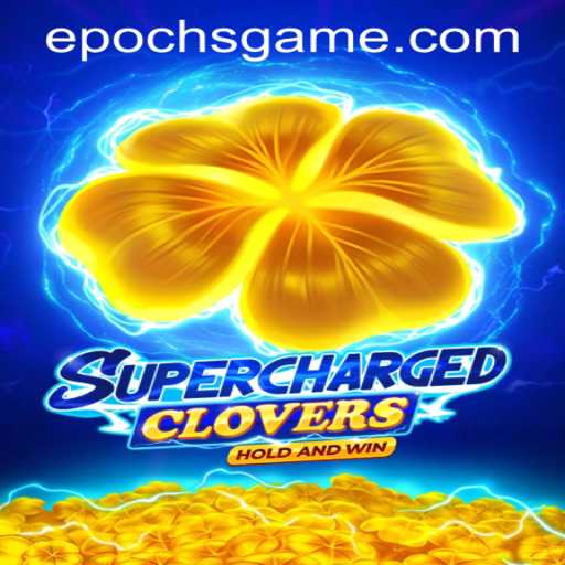 Discover the Thrilling Universe of SchargedClovers: An Epoch Game Experience