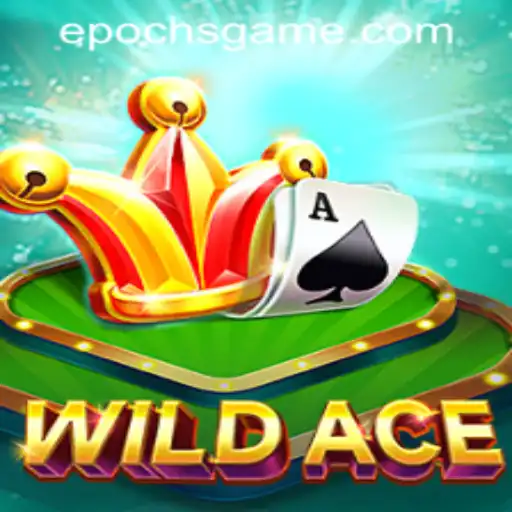 WildAce: Your Ultimate Guide to Mastering Epoch Game Login