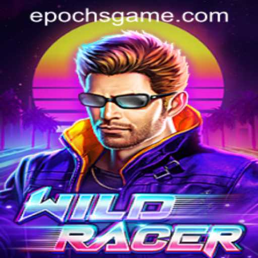 WildRacer: A Thrilling Journey in the Epoch Game Login Era