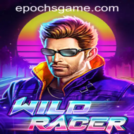 WildRacer: A Thrilling Journey in the Epoch Game Login Era